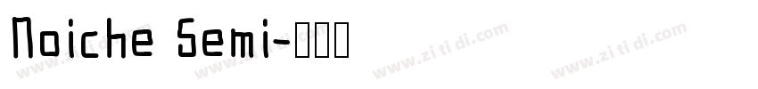 Noiche Semi字体转换
